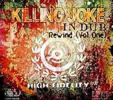 英2LP Killing Joke In Dub Rewind (Vol II)  CADIZLP253 Cadiz Music /00520 Killing Joke - In Dub Rewind (Vol II)